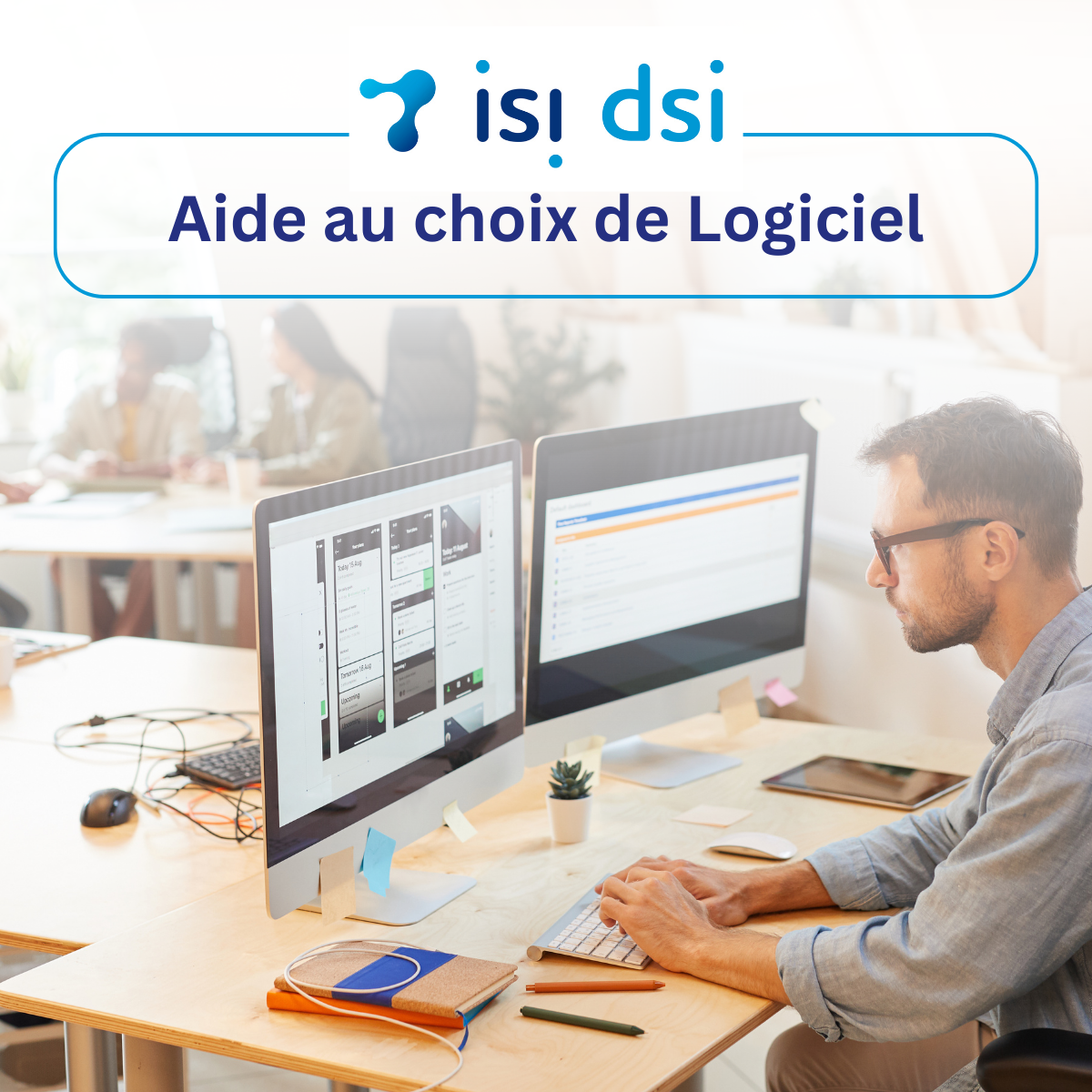 Aide au Choix de Logiciel : Une Décision Stratégique pour Votre Organisation 