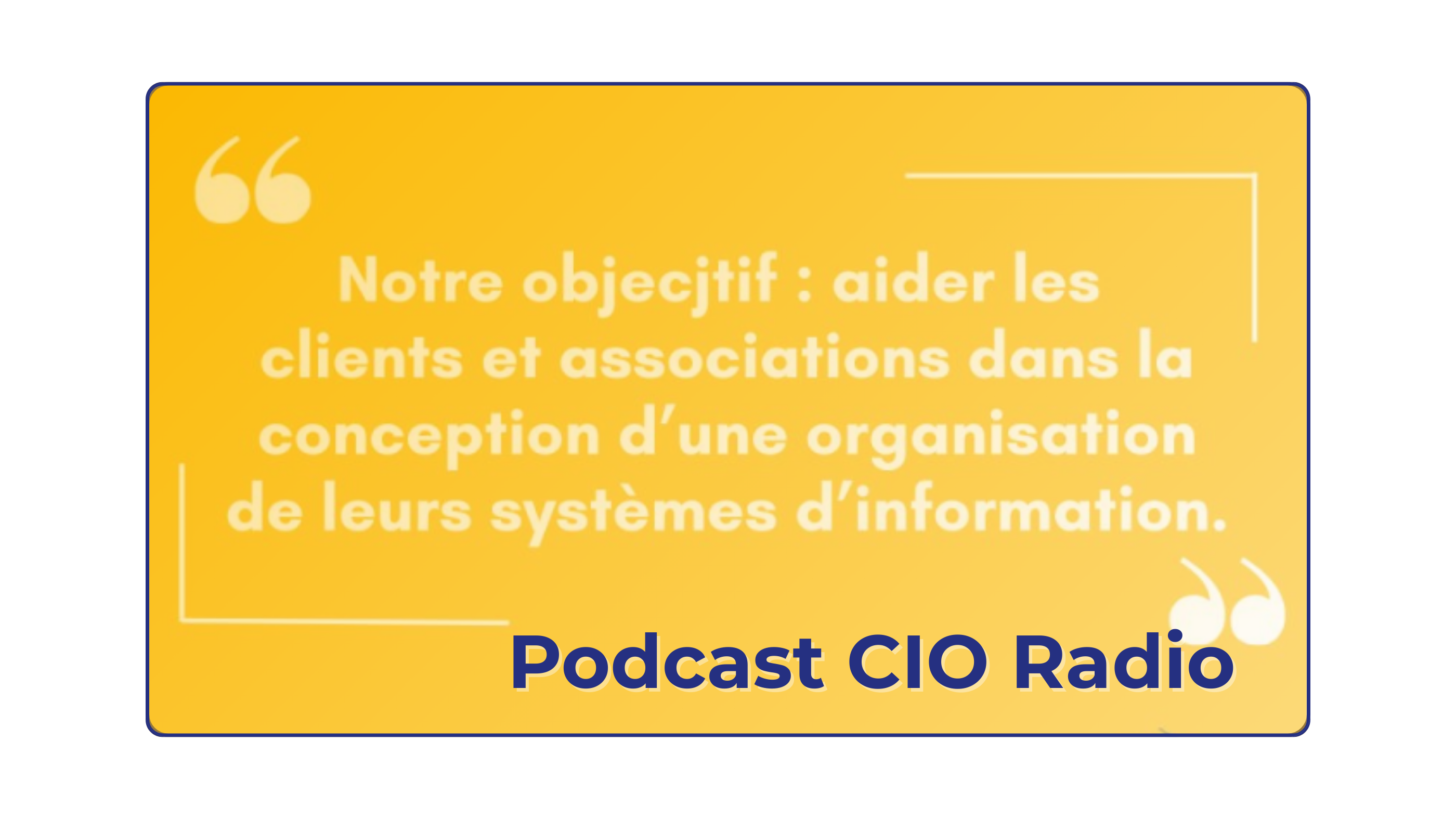 Podcast CIO Radio : Sébastien Deldon partage sa vision de la DSI partagée et du numérique Made in France